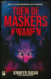 Omslag van Toen de maskers kwamen