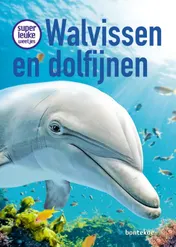 Omslag van Superleuke weetjes over walvissen en dolfijnen