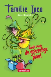 Omslag van Familie Loco - Code rood: de griezelige plant