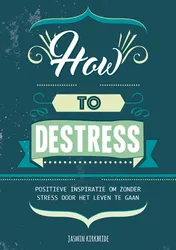 Omslag van How to destress