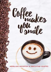 Omslag van Coffee makes you smile