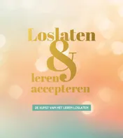 Omslag van Loslaten & leren accepteren