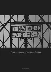 Omslag van De Nazi moordfabrieken