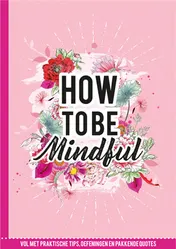 Omslag van How to be mindful