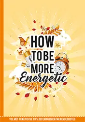 Omslag van How to be more energetic