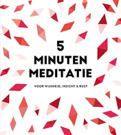 Omslag van 5 minuten meditatie - je dagelijkse dosis rust