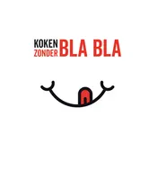 Omslag van Koken zonder Bla Bla