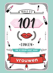 Omslag van 101 dingen die je zéker moet doen - Vrouwen