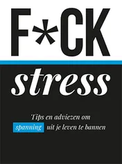 Omslag van F*ck stress