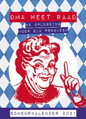 Omslag van Oma weet raad scheurkalender 2021
