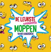Omslag van De leukste supergrappige moppen voor kinderen