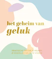Omslag van Het geheim van geluk