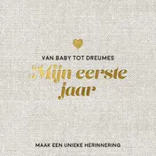 Omslag van Mijn eerste jaar babyboek - Maak een unieke herinnering