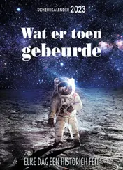 Omslag van Scheurkalender 2023 Wat er toen gebeurde