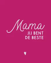 Omslag van Mama, jij bent de beste