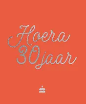 Omslag van Hoera, 30 jaar