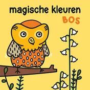 Omslag van Magische kleuren - bos
