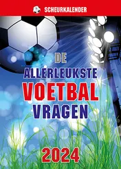 Omslag van Scheurkalender 2024 De allerleukste voetbalvragen