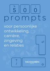 Omslag van 500 prompts voor persoonlijke ontwikkeling, carrière, zingeving en relaties