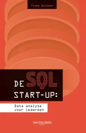 Omslag van De SQL Start-up: data-analyse voor iedereen