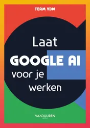 Omslag van Laat Google AI voor je werken