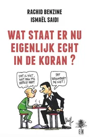 Omslag van Wat staat er nu eigenlijk echt in de Koran?