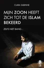 Omslag van Mijn zoon heeft zich tot de islam bekeerd