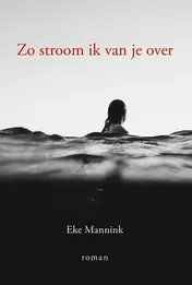 Omslag van Zo stroom ik van je over