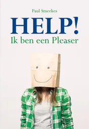 Omslag van Help! Ik ben een Pleaser