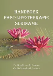 Omslag van Handboek past-life-therapie Suriname