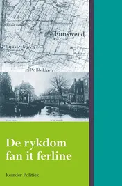 Omslag van De rykdom fan it ferline