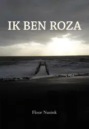 Omslag van Ik ben Roza