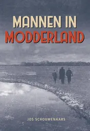Omslag van Mannen in modderland