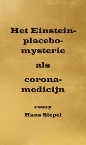 Omslag van Het Einstein-placebo-mysterie als corona-medicijn