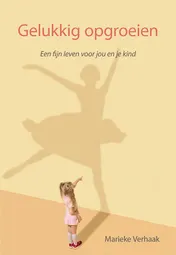 Omslag van Gelukkig opgroeien