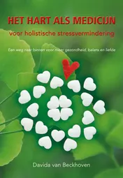 Omslag van Het hart als medicijn voor stressvermindering