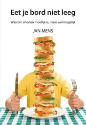 Omslag van Eet je bord niet leeg