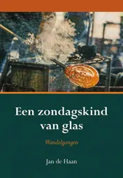 Omslag van Een zondagskind van glas