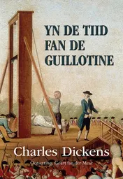 Omslag van Yn de tiid fan de guillotine