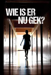 Omslag van Wie is er nu gek?