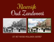 Omslag van Kleurrijk Oud Zandvoort
