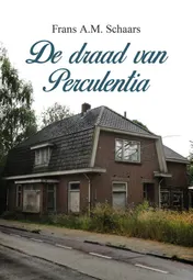 Omslag van De draad van Perculentia