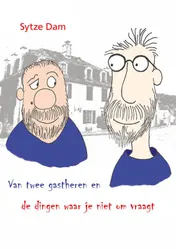 Omslag van Van twee gastheren en de dingen waar je niet om vraagt