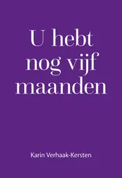 Omslag van U hebt nog vijf maanden