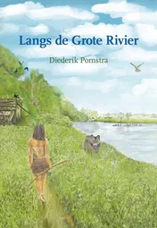 Omslag van Langs de Grote Rivier