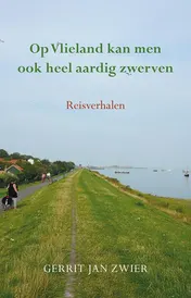 Omslag van Op Vlieland kan men ook heel aardig zwerven