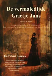Omslag van De vermaledijde Grietje Jans