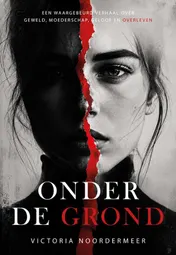 Omslag van Onder de grond