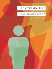 Omslag van Circulariteit, op weg naar 2050?
