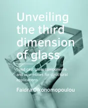 Omslag van Unveiling the third dimension of glass